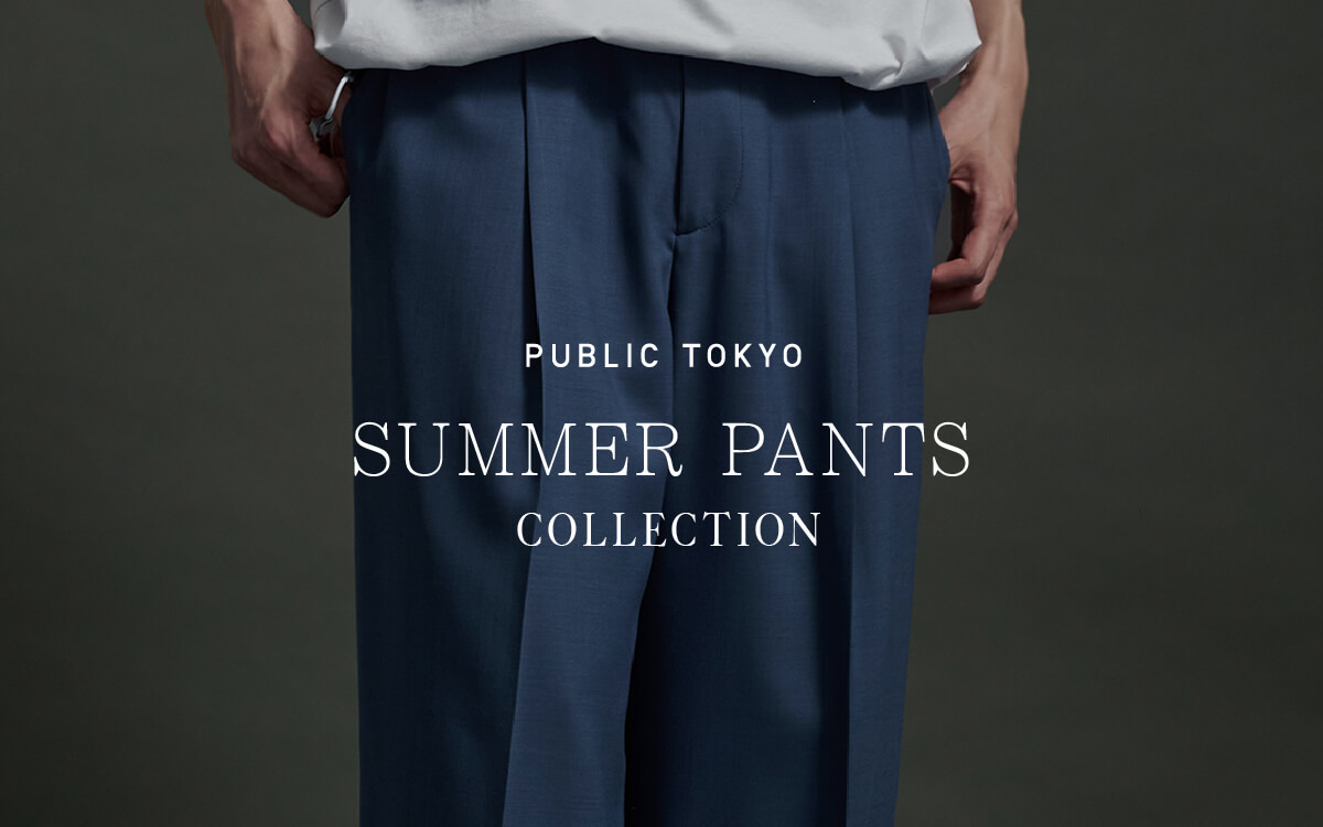 SUMMER PANTS COLLECTION